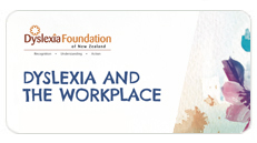 Dyslexia and the Workplace
